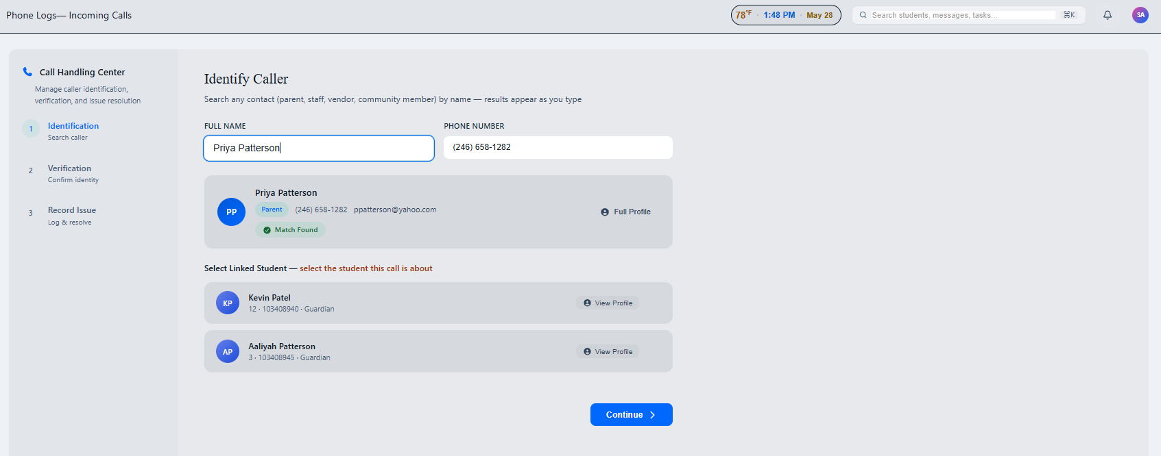 SchoolTalk Call Handling Center — identify and verify a caller, then log the issue